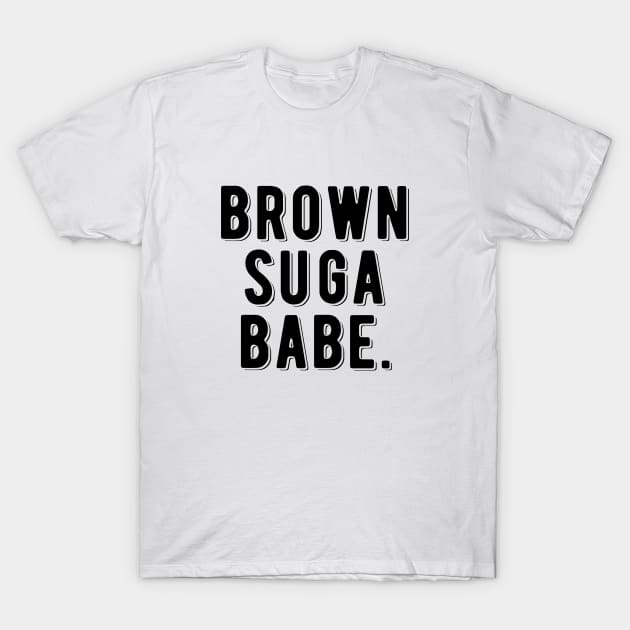 Brown Suga Babe | Black Woman T-Shirt by UrbanLifeApparel